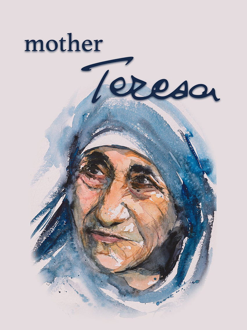 Regarder Mère Teresa, mère teresa téléphone Fond d'écran de téléphone HD