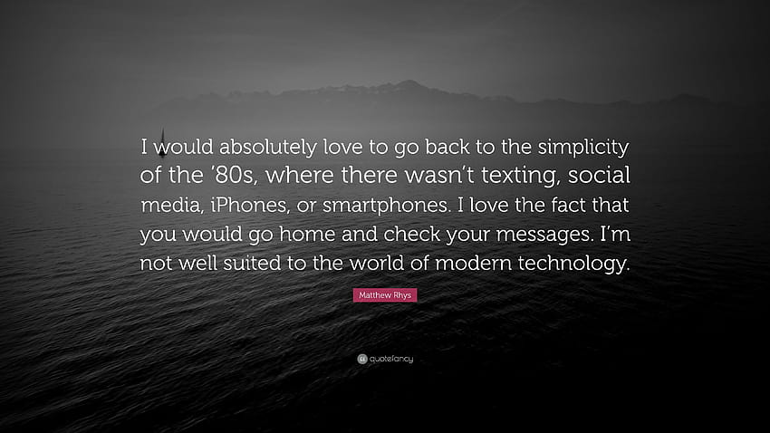 Matthew Rhys Quote: “I would absolutely love to go back to the, texting HD wallpaper