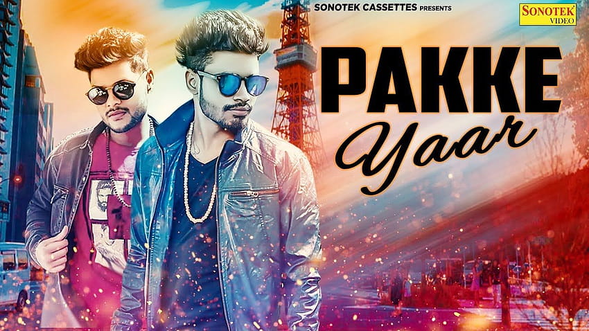 Latest Haryanvi Song 'Pakke Yaar' Sung By Sumit Goswami HD wallpaper