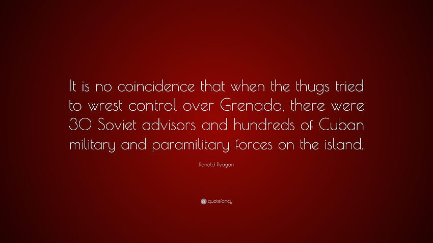 Ronald Reagan Quote: “It is no coincidence that when the thugs tried, paramilitary HD wallpaper