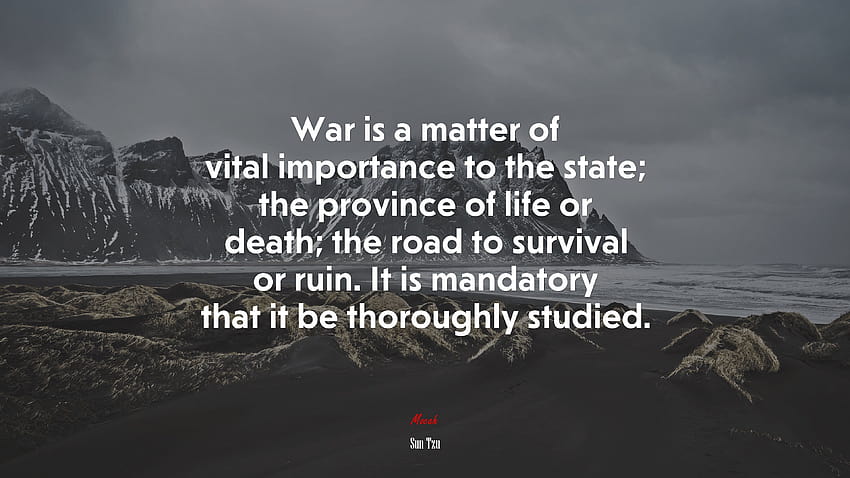 671867 Generally in war the best policy is to take a state intact; to ruin it is inferior to this., sun tzu HD wallpaper