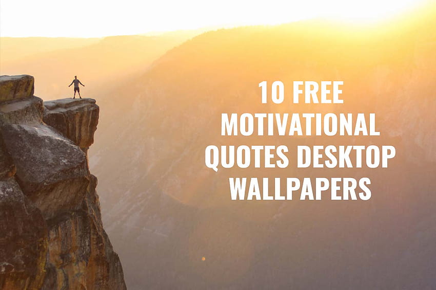 motivational quotes ,text,font,rock,morning,geology HD wallpaper