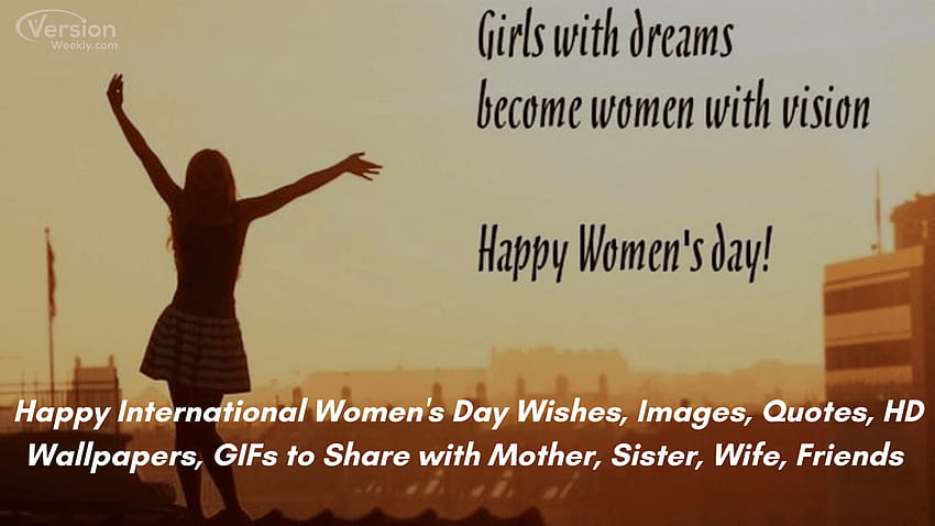 Bonne journée de la femme 2021 Souhaits, citations, statut, GIF, discours, essais à partager avec la mère, la sœur, la femme, les amis, les collègues - Version hebdomadaire, salutation des femmes Fond d'écran HD
