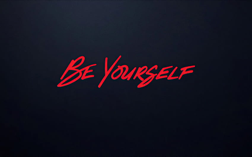 Be yourself , Be You, Inspirational quotes, Dark background, Typography, Black/Dark HD wallpaper