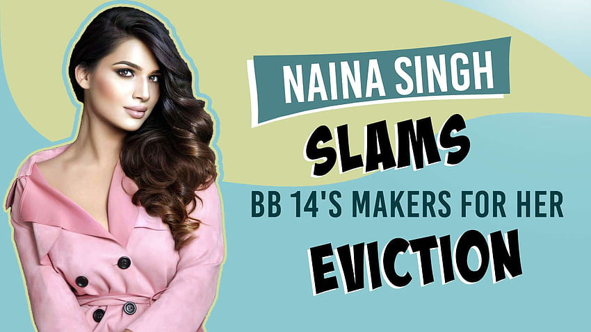 Bigg Boss 14 makers showed me as one 'Bimbo' who did nothing on the show, says evicted contestant Naina Singh HD wallpaper