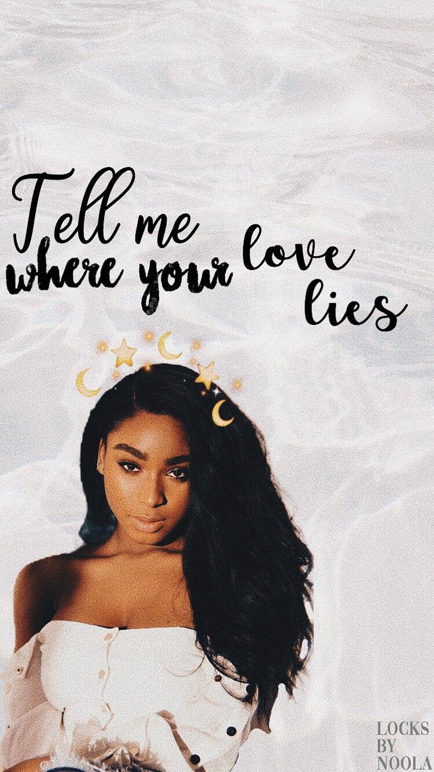 Lyrics from „Love Lies” by Khalid and Normani ☁ HD phone wallpaper | Pxfuel