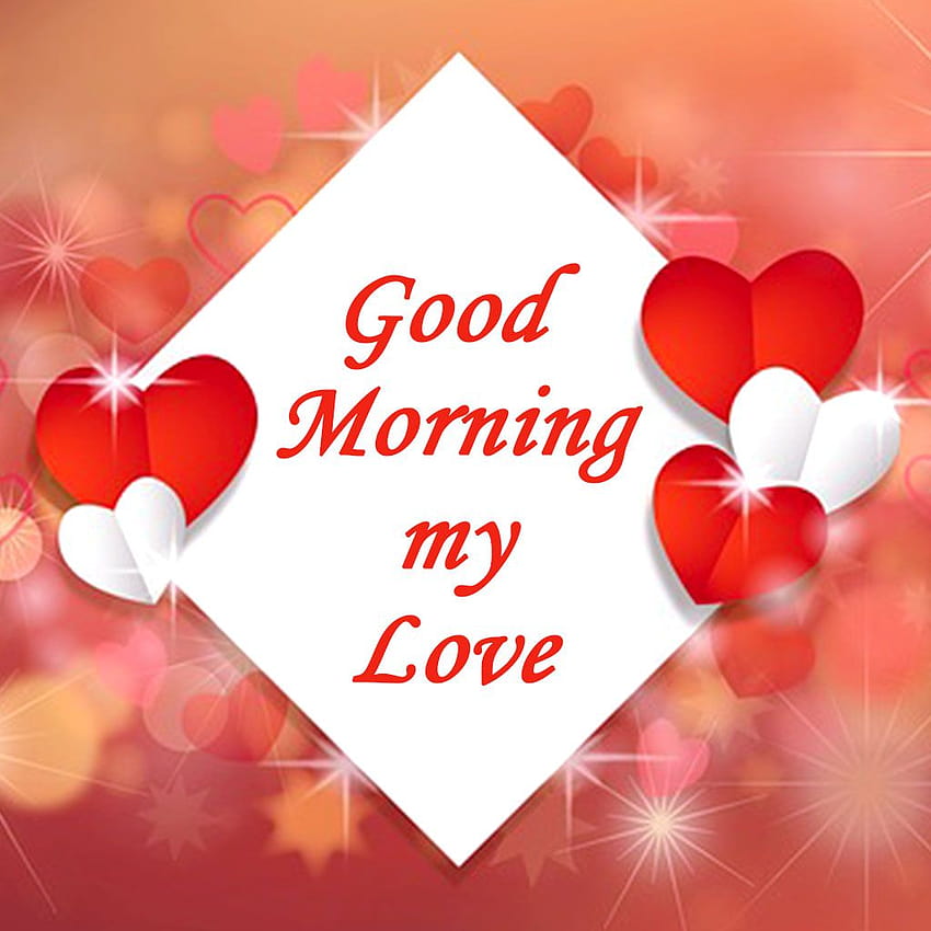 good morning for lover, good morning , morning of love, good…, good morning my love HD phone wallpaper