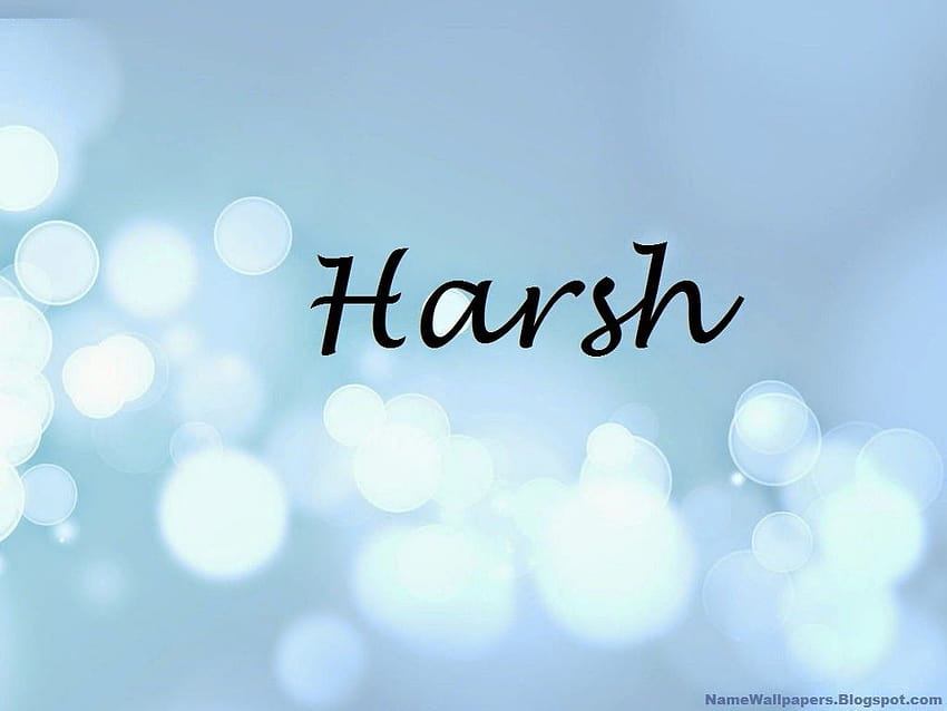 Harsh Name Harsh  Name Urdu Name Meaning HD wallpaper  Pxfuel