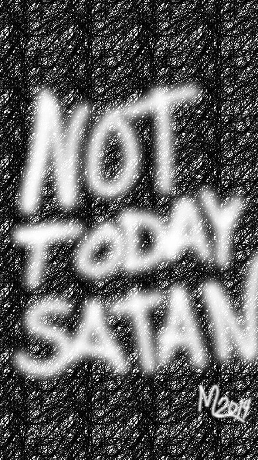NotTodaySatan by Teriosu, not today satan HD phone wallpaper