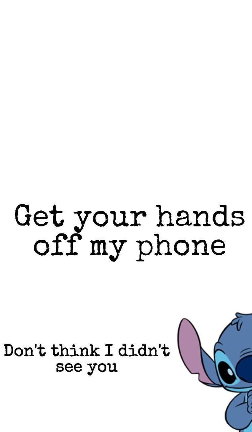 100 Funny Get Off My Phone Wallpapers  Wallpaperscom
