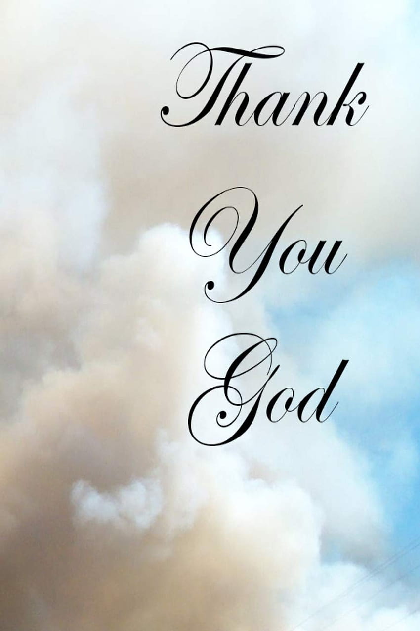 Thank You God: A 100 page gratitude journal to record all of your blessings: Publications, Calm: 9781089321071: Books, thank god HD phone wallpaper
