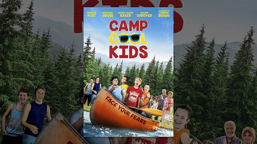 Camp Cool Kids : Logan Shroyer, Connor Rosen, Markie Post, Lisa Arnold ...