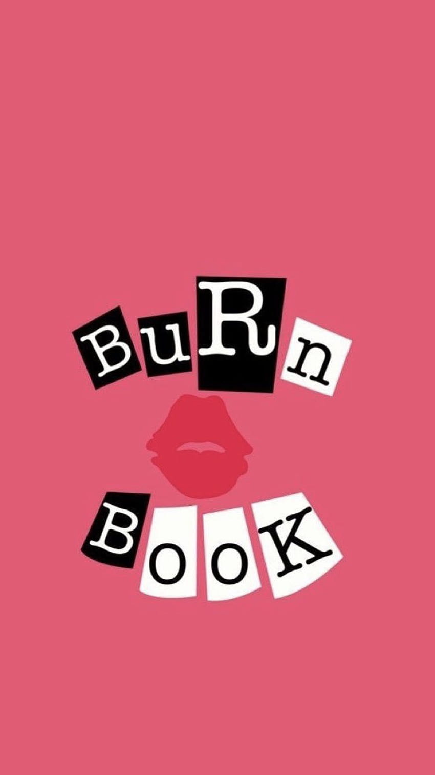 Burn book HD phone wallpaper