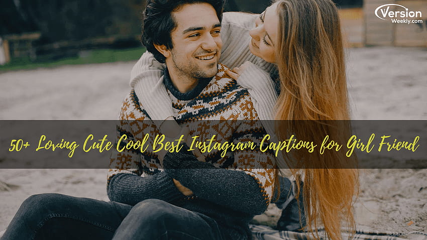5 Loving Cute Cool Best Funny Girlfriend Captions para Instagram que ayudan a BF a expresar su amor - Versión semanal, el tiempo me enseña a amar fondo de pantalla