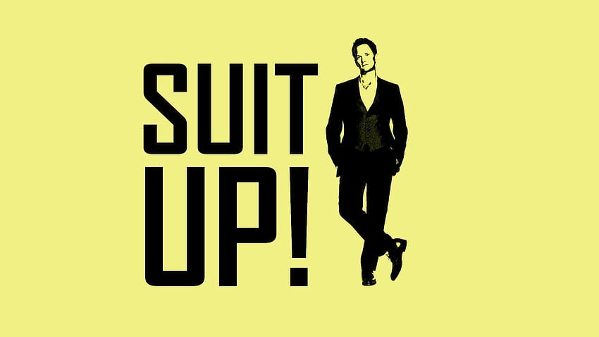 Suit Up Quotes of How I Met Your Mother TV Show 00872 HD wallpaper