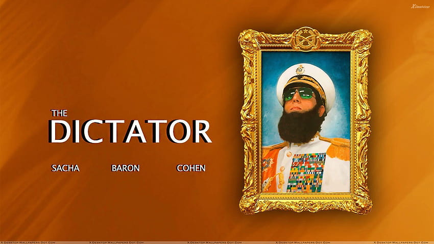 The Dictator , & in HD wallpaper
