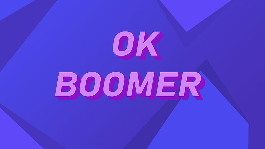 ok boomer [1920x1080] : Offensive_ HD wallpaper