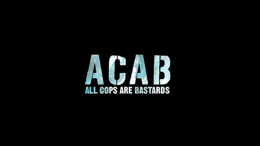 3 A.C.A.B.: All Cops Are Bastards HD wallpaper