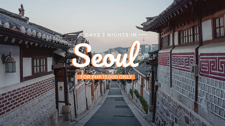 Ballin' On A Budget: 4D3N in South Korea For PHP 13,000!, aesthetic seoul korea HD wallpaper