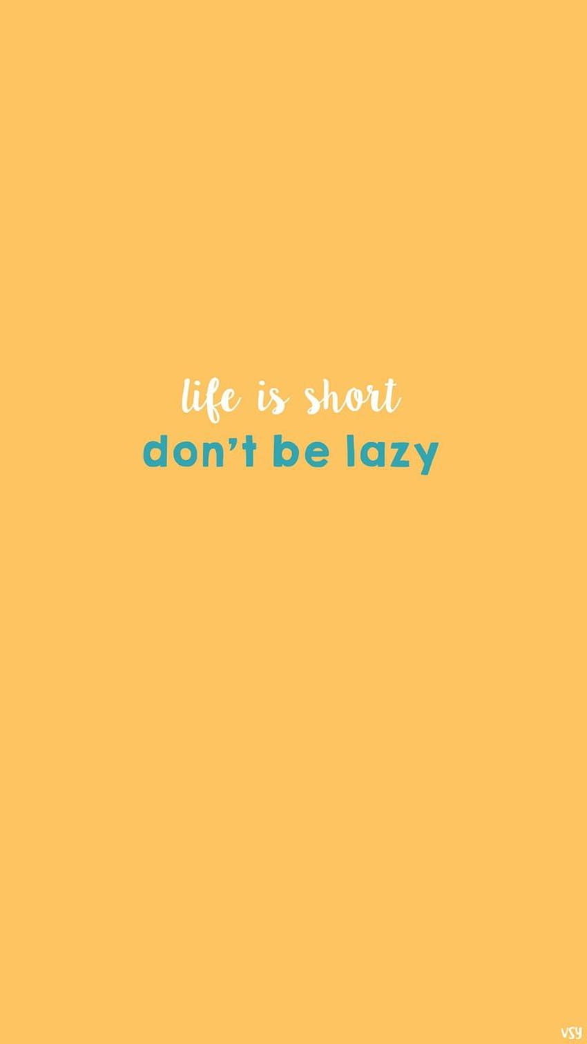 Lazy Quotes Hd Phone Wallpaper 