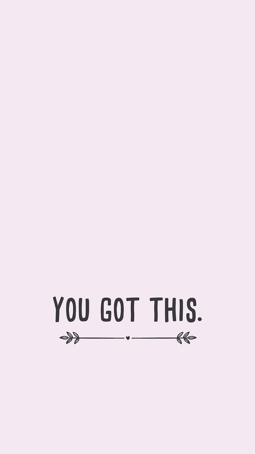 How to stay motivated?, you got this HD phone wallpaper