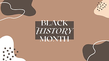 Black History Month Wallpaper  EniWp