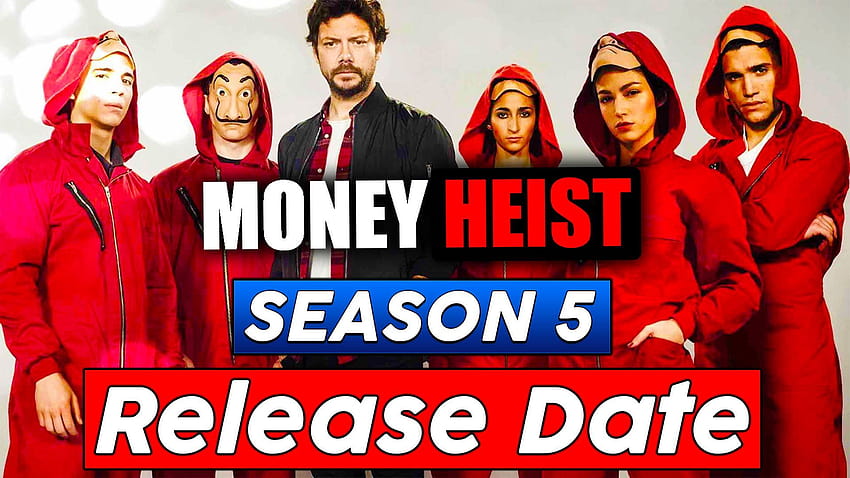Atualização da data de lançamento da 5ª temporada de Money Heist: quando a nova temporada chegará à Netflix? papel de parede HD