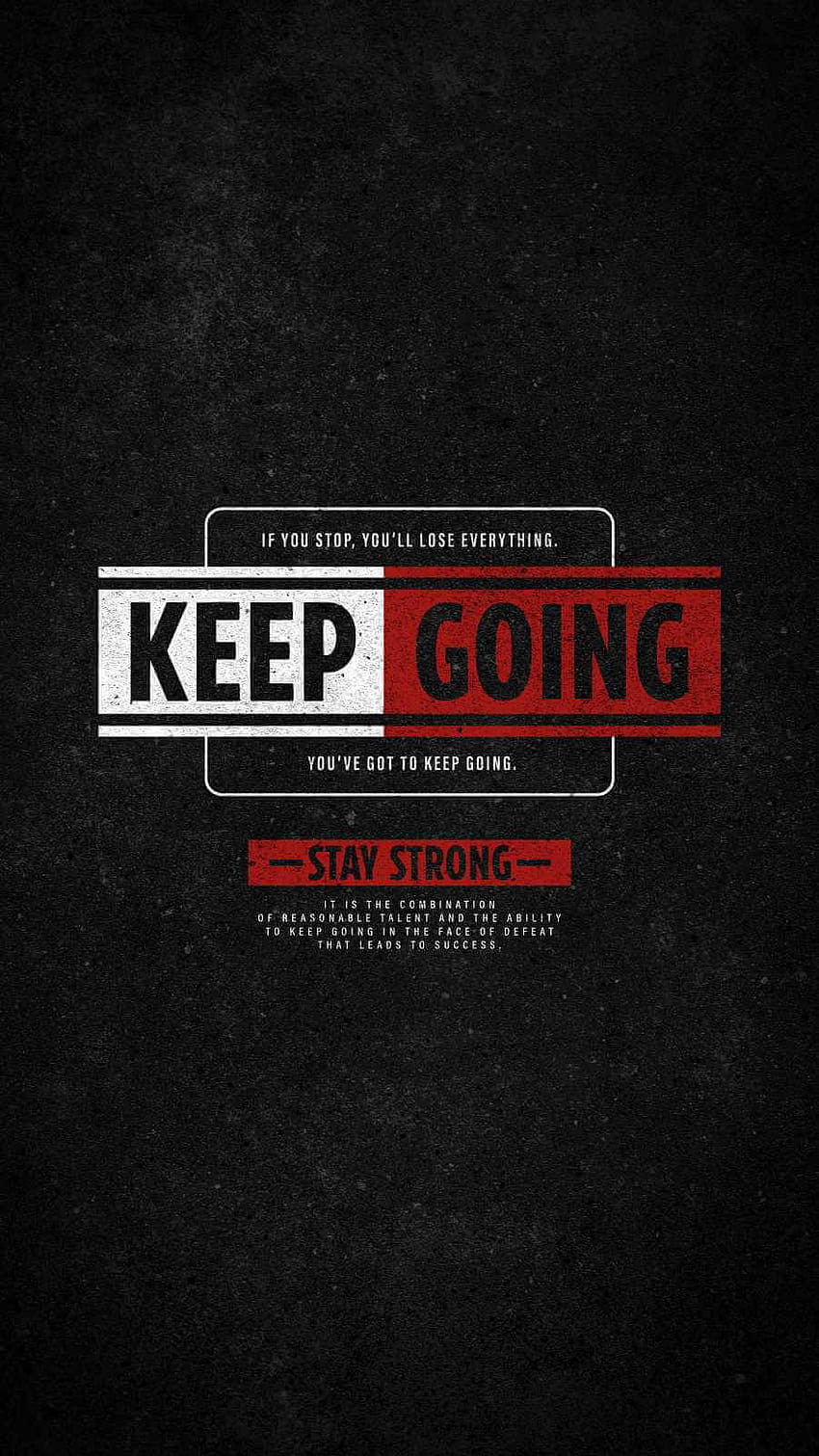 Quote Keep Going iPhone, coolest iphone 2022 HD phone wallpaper