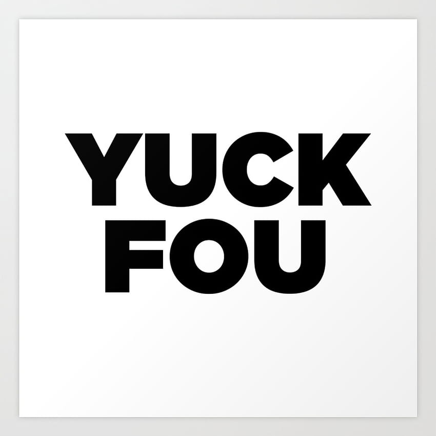 Yuck Fou Art Print by TheTeeMachine HD phone wallpaper Yuck Fou Art Print by TheTeeMachine HD phone wallpaper
