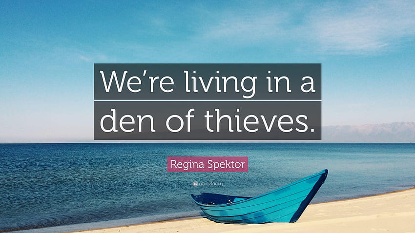 Regina Spektor Cytat: „Żyjemy w jaskini złodziei.” Tapeta HD