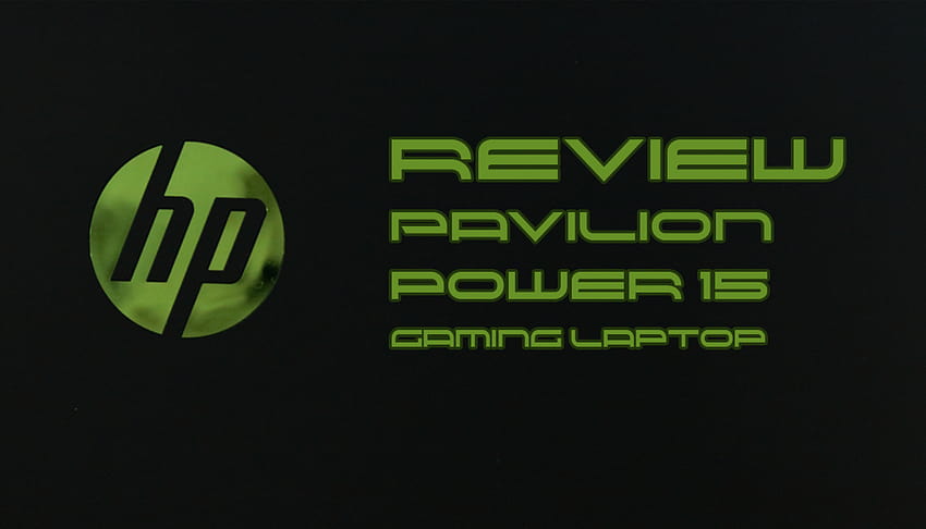 Recensione: laptop da gioco HP Pavilion Power 15, gioco hp pavilion Sfondo HD