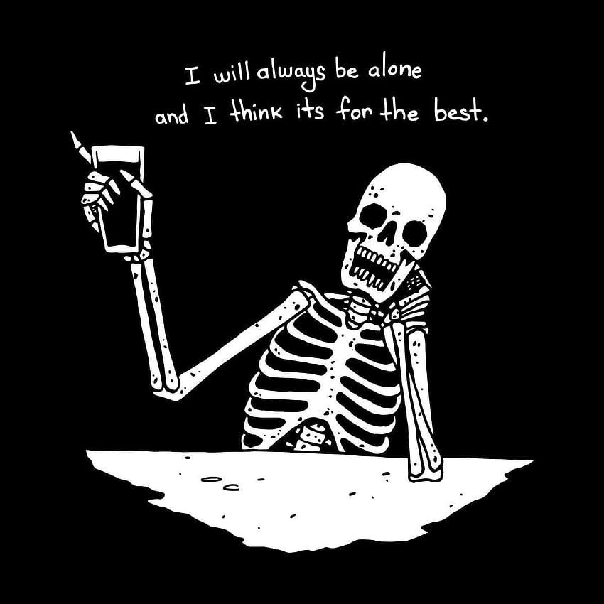 Siempre estaré solo, esqueleto triste fondo de pantalla del teléfono