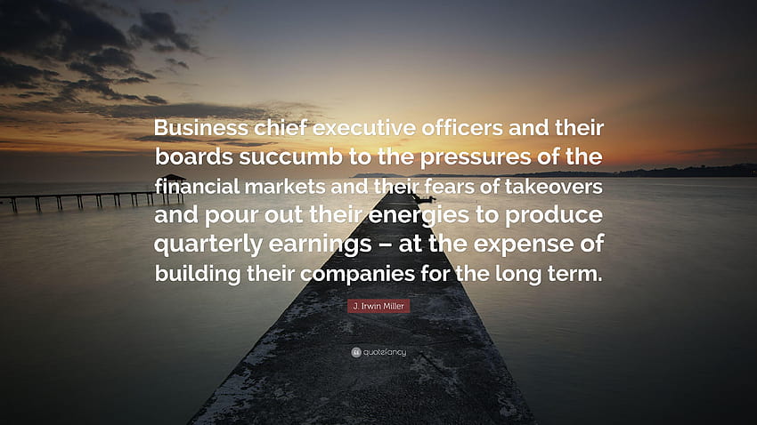 J. Irwin Miller Quote: “Business chief executive officers and their HD wallpaper