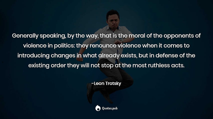 69 Leon Trotsky Quotes on Communism, End justifies the means and Cynicism HD wallpaper