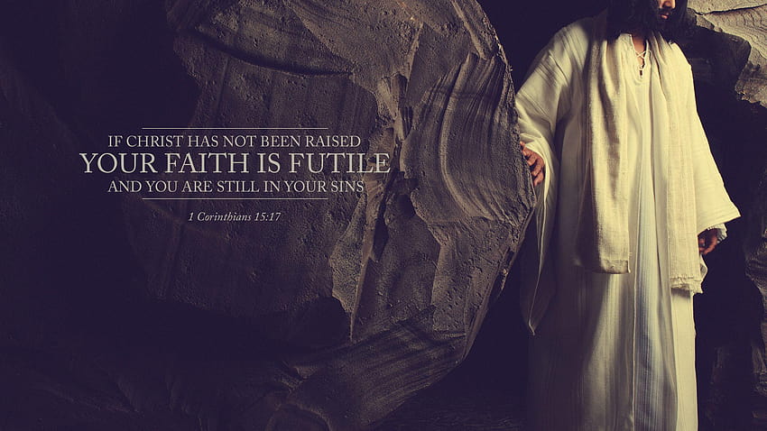 Wednesday : Your Faith is Futile, resurrection of jesus HD wallpaper