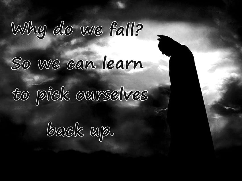 Batman-Zitate Why Do We Fall, gepostet von Christopher Sellers HD-Hintergrundbild