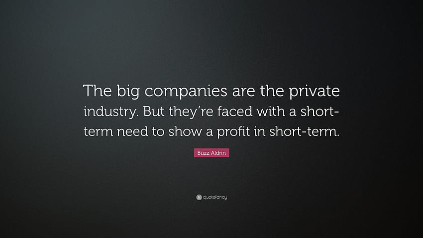 Cita de Buzz Aldrin: “Las grandes empresas son la industria privada. Pero  se enfrentan a un breve fondo de pantalla | Pxfuel
