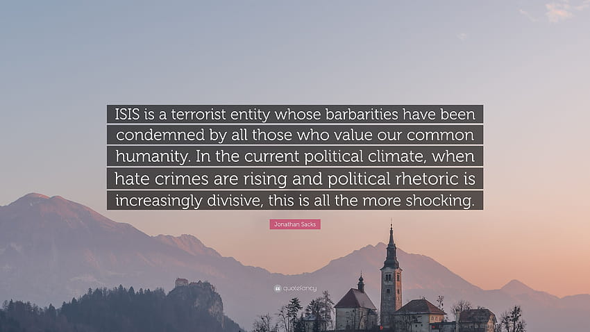 Cita de Jonathan Sacks: “ISIS es una entidad terrorista cuya entidad, jonathan fondo de pantalla
