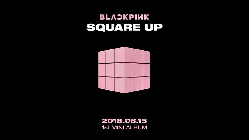 BLACKPINK Announce 1st Mini Album 'SQUARE UP' With Moving Poster ...