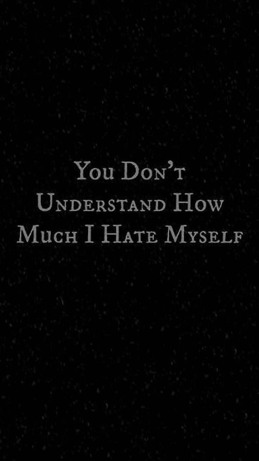 Hate myself by turtlesings75, i hate myself HD phone wallpaper ...