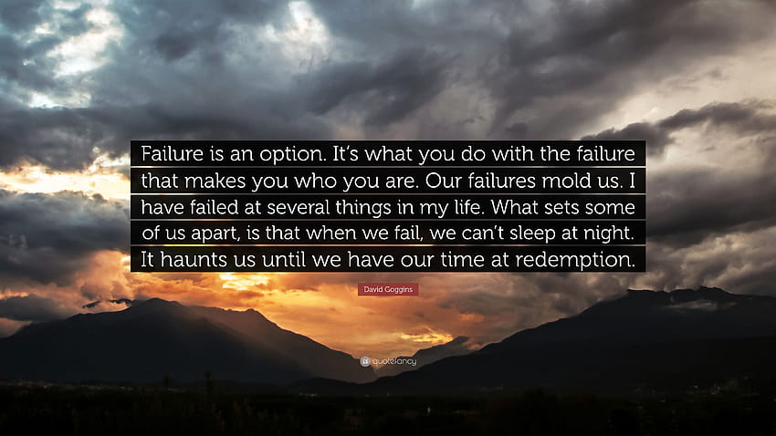 David Goggins Quote: “Failure is an option. It's what you do with HD wallpaper