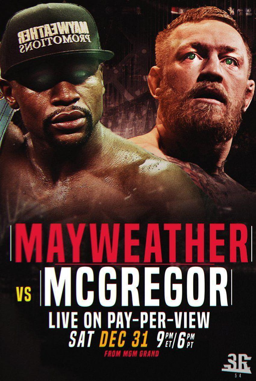 Mayweather Vs Mcgregor Poster By Wweslashrocker54 Hd Phone Wallpaper Pxfuel 