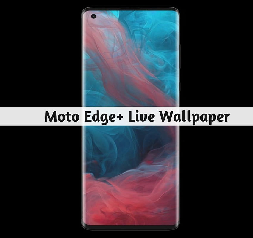 Moto Edge + ao vivo papel de parede HD