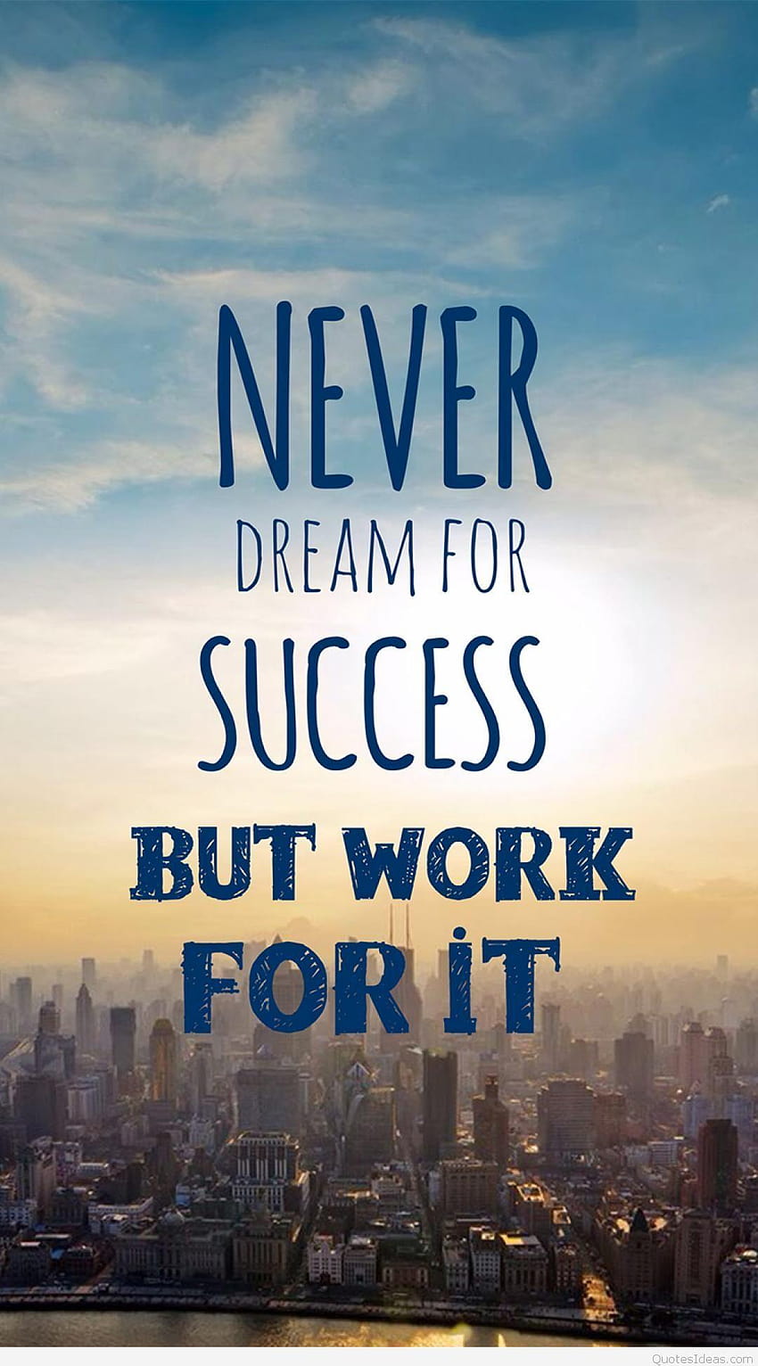 Dream Success quote and for mobile phone, of sucess HD phone wallpaper