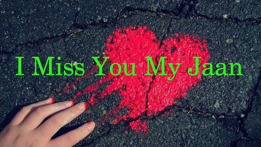 i miss you jaan for whatsapp dp, love you jaan HD wallpaper