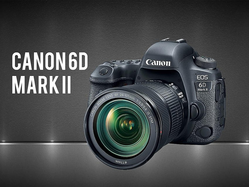 Quick Overview of The Canon 6D Mark II, canon eos 6d mark ii HD wallpaper