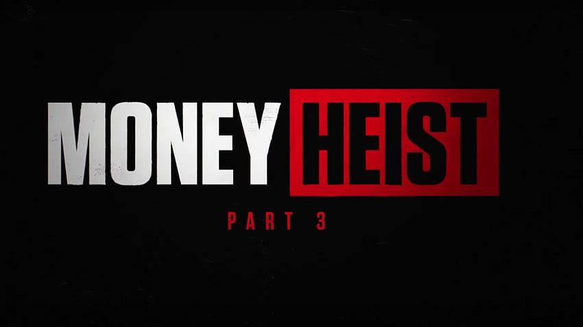 Netflix Money Heist Season 3 trailer out now, la casa de papel money heist season 3 HD wallpaper