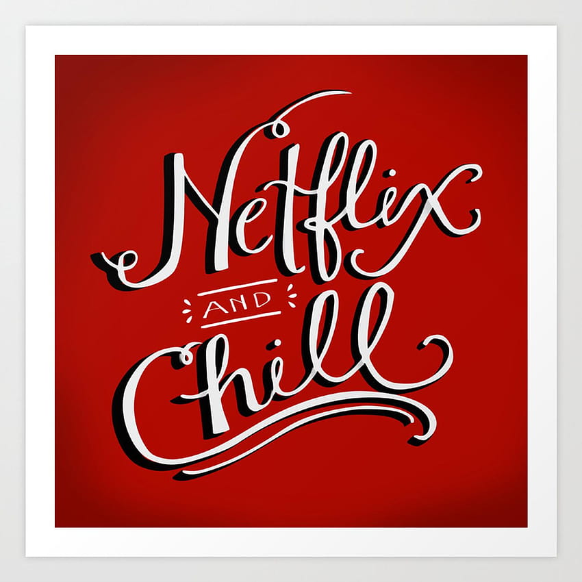 Netflix & Chill Art Print, netflix and chill HD phone wallpaper