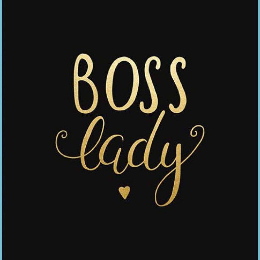 Boss Lady HD phone wallpaper