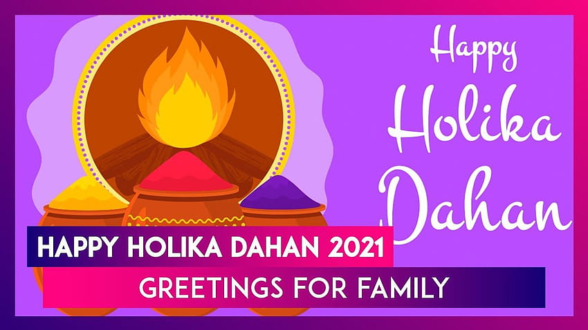 Happy Holika Dahan 2021 Messages, Choti Holi Greetings, and Wishes for Family and Friends HD wallpaper